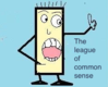 THE LEAGUE OF COMMON SENSE